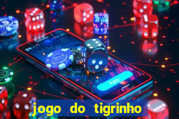 jogo do tigrinho plataforma de r$ 5